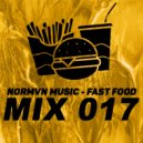NORMVN MUSIC - FAST FOOD 017 (MIX NO JINGLE)