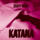Zesty Taste - Katana
