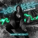 Castillo, Lookee - Making Me Crazy