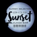 Eren Yılmaz a.k.a Deejay Noir - Sunset Lounge Bar 2K19 Summer Selection ()