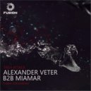 ALEXANDER VETER & MIAMAR - Tech attack, Fusion podcast ()