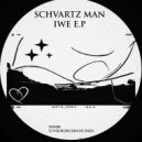 Schvartz Man - Iwe (Original mix)