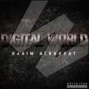 Karim Alkhayat - Digital World (Bardeeya Remix)