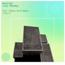 Bouzidi - Lazy Monday (Alexis Tyrel Remix)