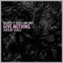 Kolectiv feat. Becca Jane Grey - Give Nothing