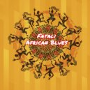 Fatali - African Blues ()