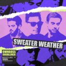 The Neighbourhood - Sweater Wheater