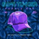 Sofi Tukker - Purple Hat (Max Nikitin & Pushkarev Remix)