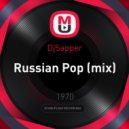DjSapper - Russian Pop ()