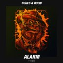 Boges & R3lic - Alarm (Original Mix)