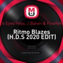 Black Eyed Peas, J.Balvin & FineRefined - Ritmo Blazes