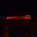 Misanthropix - Bionic Within