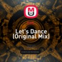 SML - Let\'s Dance (Original Mix)