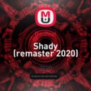 JJMIllon - Shady (remaster 2020)