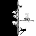 Alegra - Eleven Strange Things (Dangur Remix)