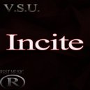 V.S.U. - Incite (Original Mix)