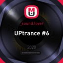 _sound.lover - UPtrance #6 ()