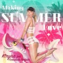 Ktryna feat. Fernanda Perfeito - Making Summer Love