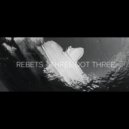 REBETS - Three Dot Three (Radio Edit)