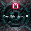 DLISSITSIN - DeepEdemia vol.8 ()