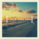 Snoops - I Need Your Love