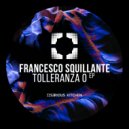 Francesco Squillante - Tolleranza 0