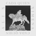 Ali X & Ximena - Cada Quien