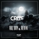 Raz Boy & Reven - Creep (Original Mix)