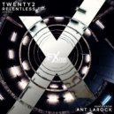 Twenty2 - Relentless (Ant LaRock Remix)