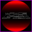 Wayne Numan - I Dream of Disco