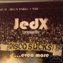 Jedx - All I Want To Do