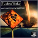 Fusion Wake - Flow of life (Original Mix)