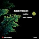 Synth Bot - Ambivalent (Yokushe Remix)