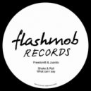 Juanito, FreedomB - What Can I Say