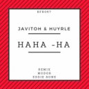 Javitoh, Huyrle - Haha-ha