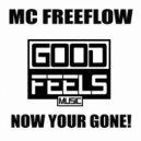 MC Freeflow - Now Your Gone! (Instrumental)