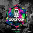 Pioneer Peacey - A Feeling (Original Mix)