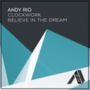 Andy Rio - Clockwork (Original Mix)
