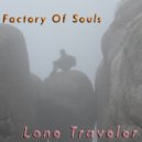 Factory Of Souls - Lone Traveler (Original Mix)