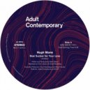 Hugh Mane - Real Sucker For You Love