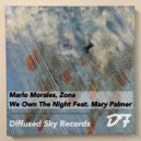 Marlo Morales, Zona Feat. Mary Palmer - We Own The Night (Original Mix)