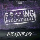 Brainrape - Fucking Destroy You