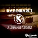 Kanomarli - LaDonna Feel Your Body
