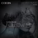 DJ Diego Palacio - Follow Me (Original Mix)