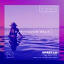 Sweet LA, Beckii Power - Don\'t Look Back (Mike Mac Remix)