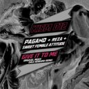 Pagano & Reza & Sweet Female Attitude - Give It To Me (Dukat Club Mix)