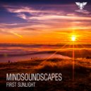 Mindsoundscapes - First Sunlight