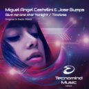 Miguel Angel Castellini & Jose Bumps - Give Me One Star Tonight