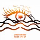 After Sunrise - Meeting With Friends