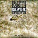 Busta Ryhmes - Touch It v.2